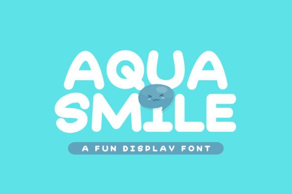 Aqua Smile: A Playful Font for Digital Branding