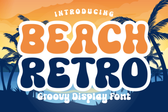 Beach Retro: A Bold Display Font for Modern Digital Campaigns