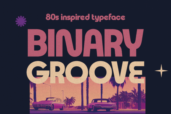 Binary Groove: A Retro-Futuristic Font Designed for Digital Campaigns