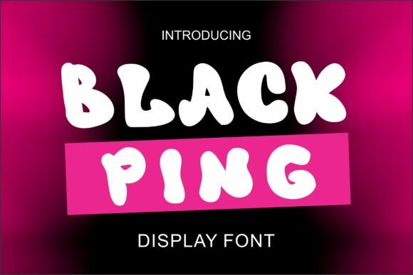 Black Ping: A Display Font Built for Digital Campaigns
