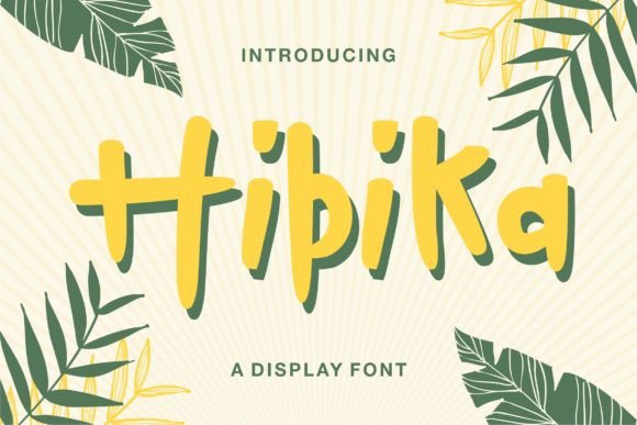 Bringing Whimsy and Character to Campaigns with the Hibika Display Font