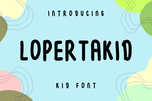 Lopertakid: The Bold Display Font Your Craft Business Needs
