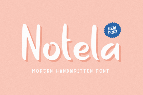 Notela: A Handwritten Font for Editorial Elegance