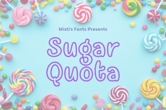 Sugar Quota: A Playful Display Font for Modern Web Design