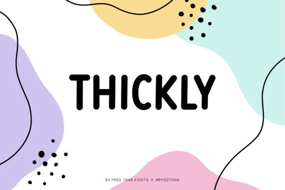 Thickly: A Font Designed for Quiet Moments of Connection
